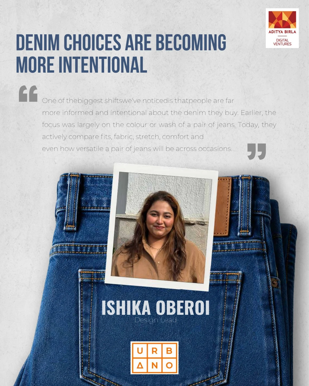 Denim Decoded quote from Ishika Oberoi